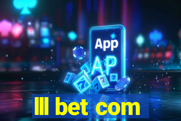 lll bet com
